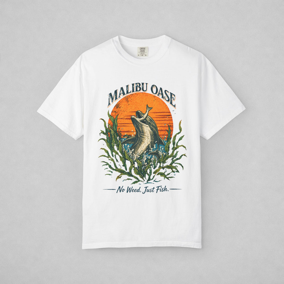 White.  T-shirt with a dolphin grabbing a fish.  Caption: No Weed. Just Fish.